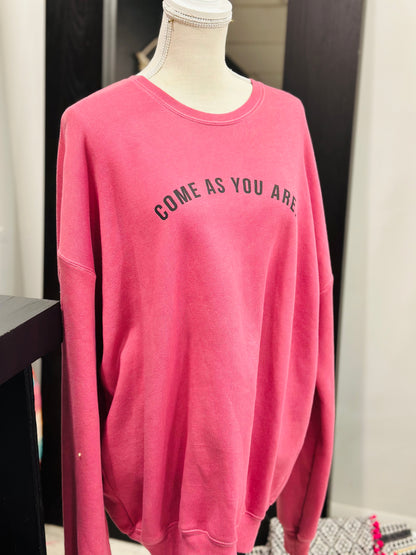 Come As You Are Sweatshirt