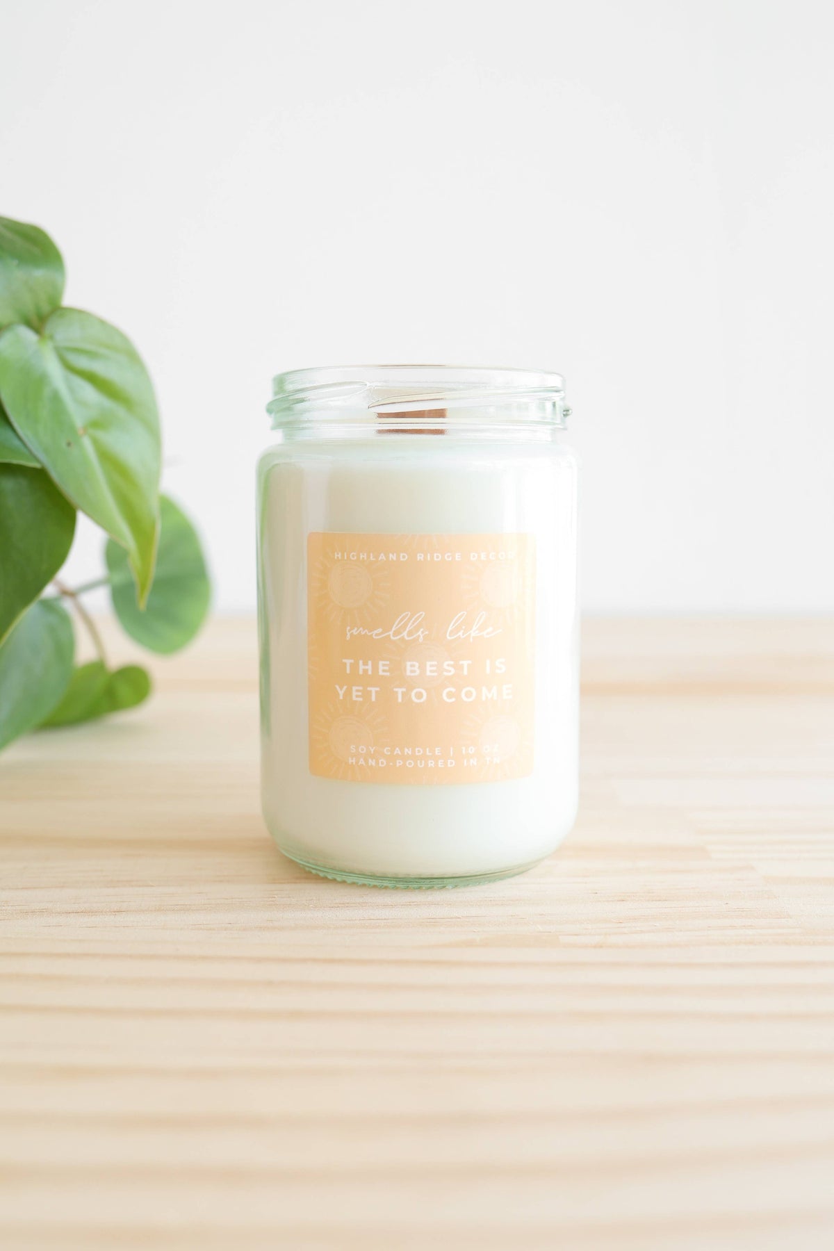 The Best is Yet to Come Candle: 10oz Jar | The Best is Yet to Come Candle