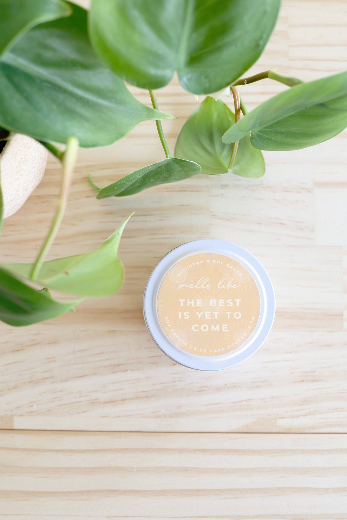 The Best is Yet to Come Candle: 10oz Jar | The Best is Yet to Come Candle