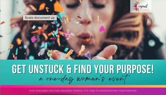Intended for Impact LIVE EVENT 11.1.25 - Get Unstuck! - Global Hues Market